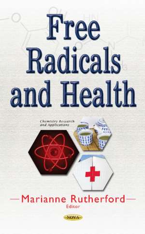 Free Radicals & Health de Marianne Rutherford