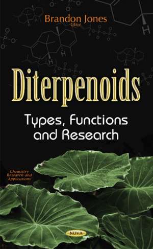 Diterpenoids: Types, Functions & Research de Brandon Jones