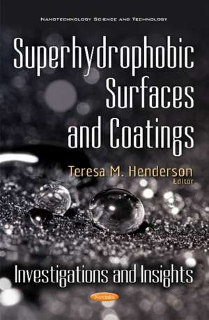 Superhydrophobic Surfaces & Coatings