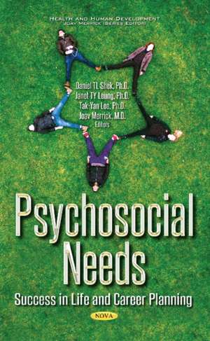 Psychosocial Needs: Success in Life & Career Planning de Daniel TL Shek