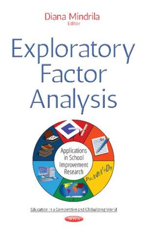 Exploratory Factor Analysis: Applications in School Improvement Research de Diana Mindrila