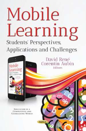 Mobile Learning: Students' Perspectives, Applications & Challenges de David Ren