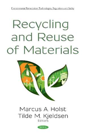 Recycling and Reuse of Materials