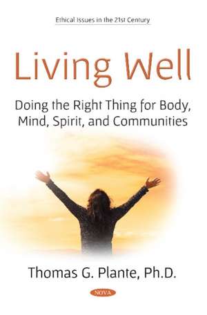 Plante, T: Living Well de Thomas G.PhD Plante