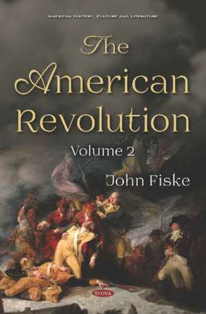 Fiske, J: American Revolution de John Fiske