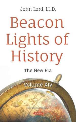 Lord, J: Beacon Lights of History de John Lord