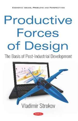 Productive Forces of Design de Vladimir Aleksandrovich Strokov