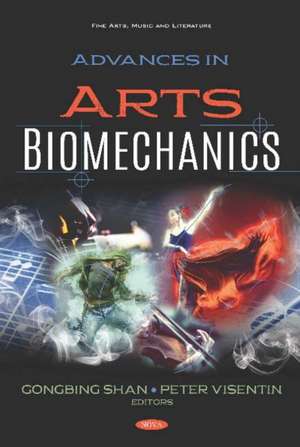 Advances in Arts Biomechanics de Daniel C. Hedley