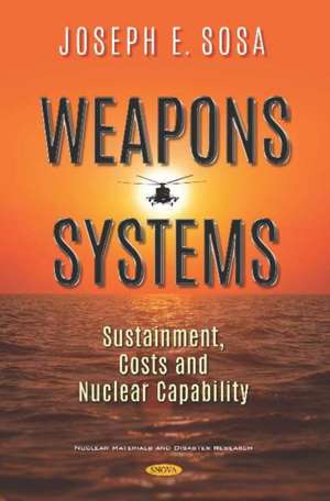 Sosa, J: Weapons Systems de Joseph E Sosa