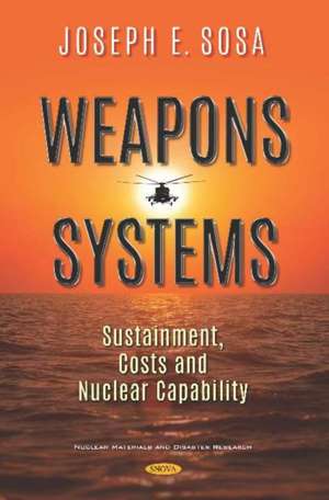 Weapons Systems de Joseph E Sosa