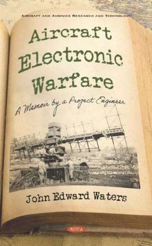 Aircraft Electronic Warfare de John Edward Waters