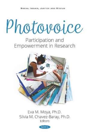 Photovoice: Participation and Empowerment in Research de Eva M. Moya