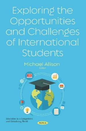 Exploring the Opportunities and Challenges of International Students