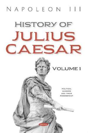 History of Julius Caesar de Napoleon III