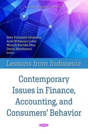 Contemporary Issues in Finance, Accounting, and Consumers Behavior: Lessons from Indonesia de Arief Wibisono Lubis