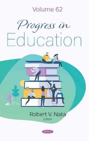 Progress in Education. Volume 62