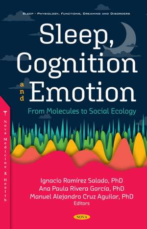 Sleep, Cognition and Emotion de Ignacio RamA rez Salado