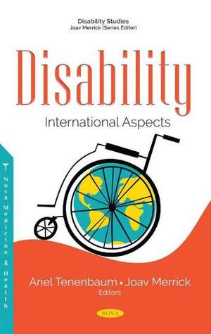 Disability: International Aspects de Joav Merrick