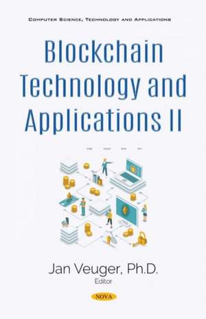 Blockchain Technology and Applications II