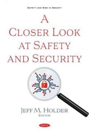 A Closer Look at Safety and Security