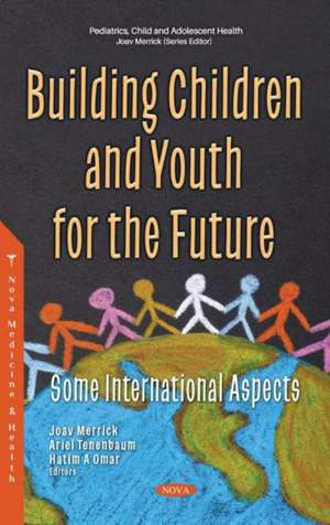 Building Children and Youth for the Future