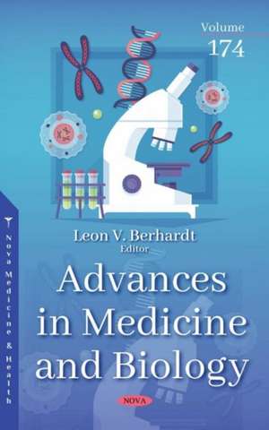 Advances in Medicine and Biology. Volume 174