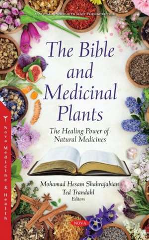 Bible and Medicinal Plants de Mohamad Hesam Shahrajabian