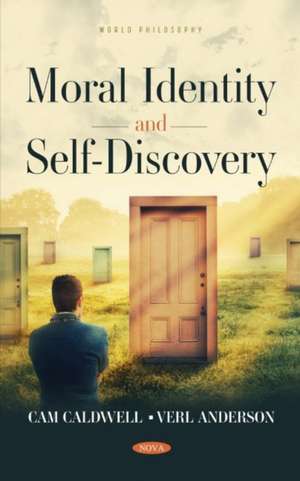 Anderson, V: Moral Identity and Self-Discovery de Verl Anderson