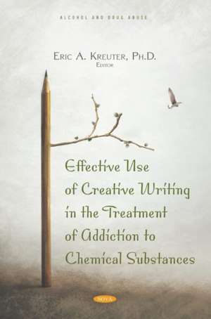 Effective Use of Creative Writing in the Treatment of Addict