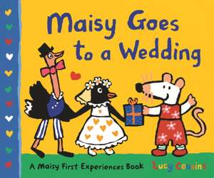 Maisy Goes to a Wedding de Lucy Cousins