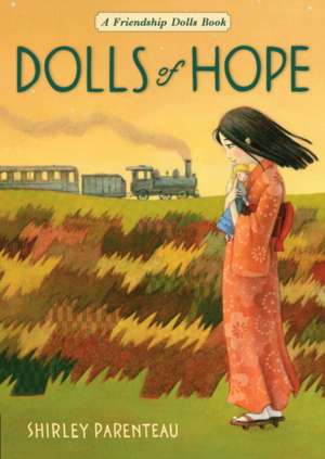 Dolls of Hope de Shirley Parenteau