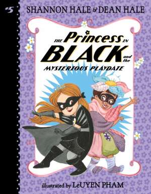 The Princess in Black and the Mysterious Playdate de Shannon Hale