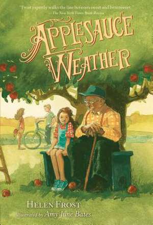 Applesauce Weather de Helen Frost