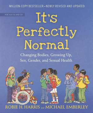 It's Perfectly Normal de Robie H. Harris