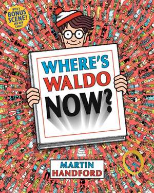 Where's Waldo Now? de Martin Handford