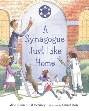 A Synagogue Just Like Home de Alice Blumenthal McGinty