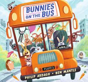 Bunnies on the Bus de Philip Ardagh