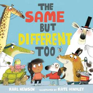 The Same But Different Too de Karl Newson