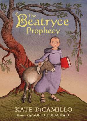 The Beatryce Prophecy de Kate DiCamillo