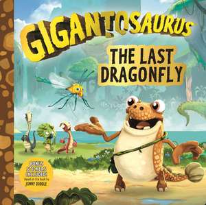 Gigantosaurus: The Last Dragonfly de Cyber Group Studios