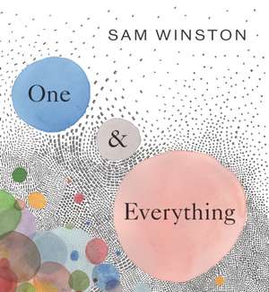 One and Everything de Sam Winston