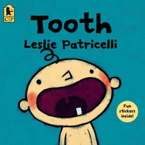 Tooth de Leslie Patricelli