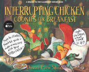 Interrupting Chicken: Cookies for Breakfast de David Ezra Stein