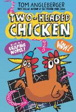 Two-Headed Chicken de Tom Angleberger