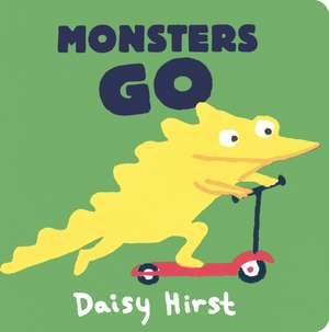 Monsters Go de Daisy Hirst