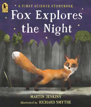 Fox Explores the Night: A First Science Storybook de Martin Jenkins