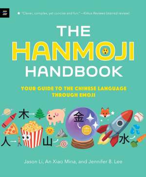 The Hanmoji Handbook de Jason Li