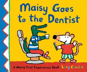 Maisy Goes to the Dentist de Lucy Cousins