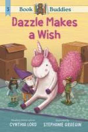 Book Buddies: Dazzle Makes a Wish de Cynthia Lord