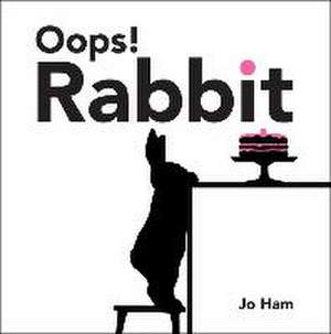 Oops! Rabbit de Jo Ham